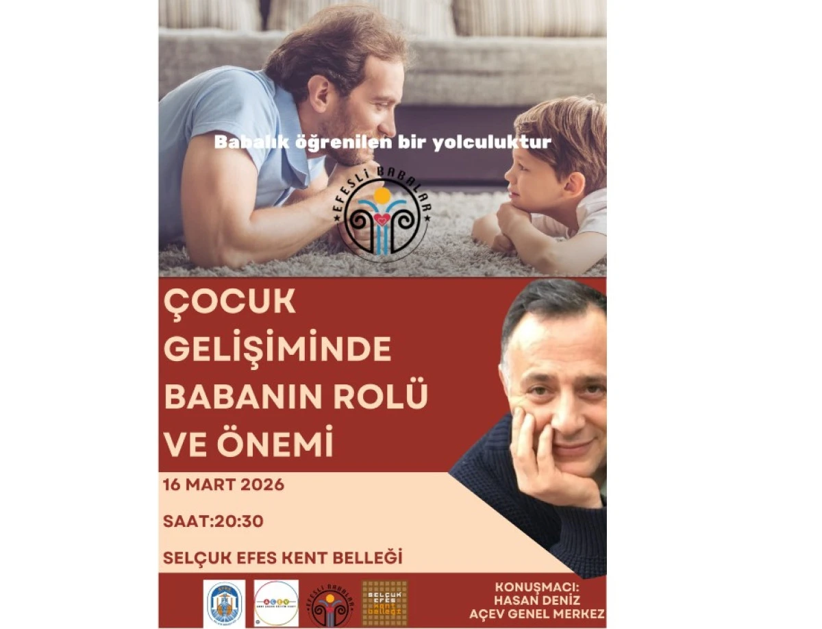 Babanın Rol&uuml;, &Ccedil;ocuğun Geleceği: Bu Semineri Ka&ccedil;ırmayın!