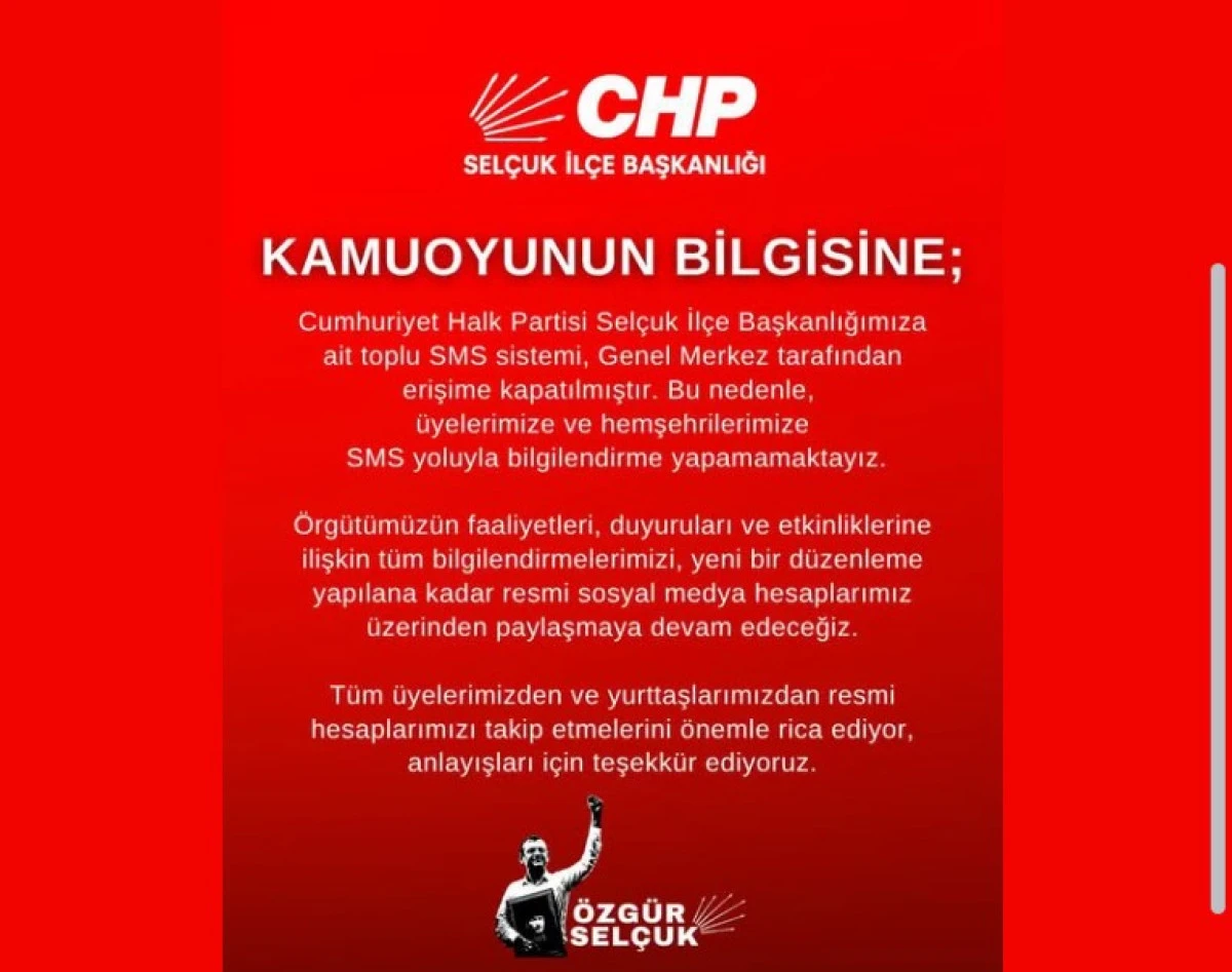 CHP Sel&ccedil;uk İl&ccedil;e Başkanlığı'nın SMS Sistemine Genel Merkez Engeli: "Bilgilendirmeler Sosyal Medyadan Yapılacak"