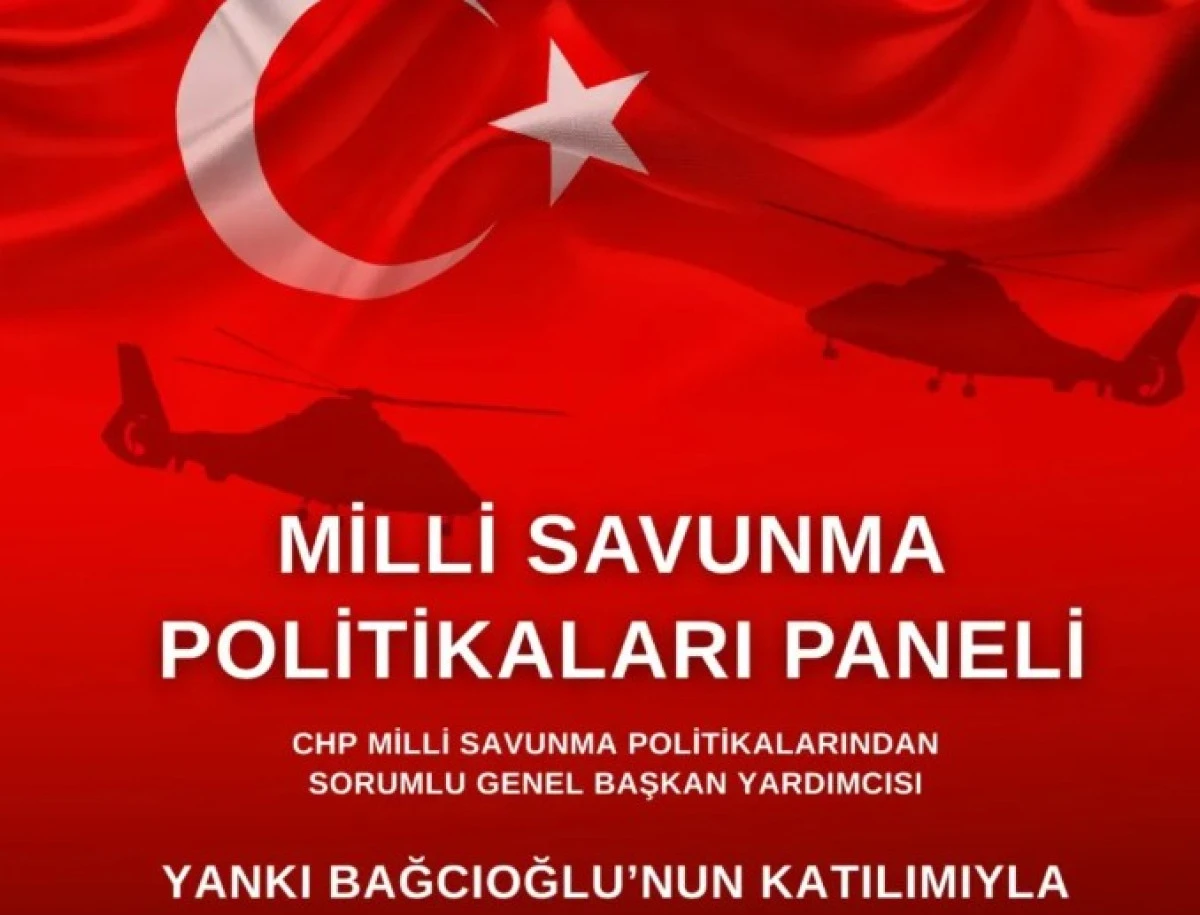 CHP Sel&ccedil;uk&rsquo;ta Milli Savunma Masaya Yatırılıyor: Yankı Bağcıoğlu Geliyor