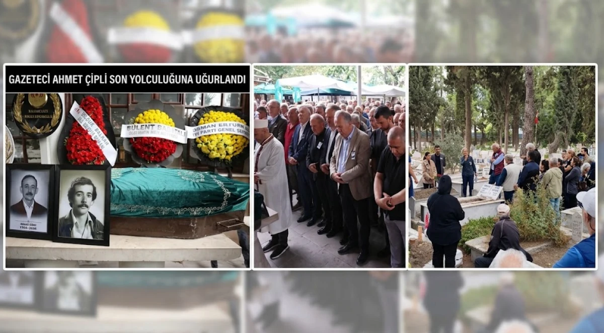 GAZETECİ AHMET &Ccedil;İPLİ SON YOLCULUĞUNA UĞURLANDI