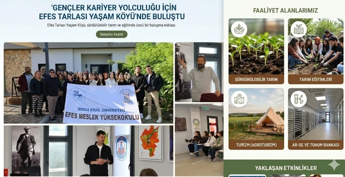 GEN&Ccedil;LER KARİYER YOLCULUĞU İ&Ccedil;İN EFES TARLASI YAŞAM K&Ouml;Y&Uuml;&rsquo;NDE BULUŞTU