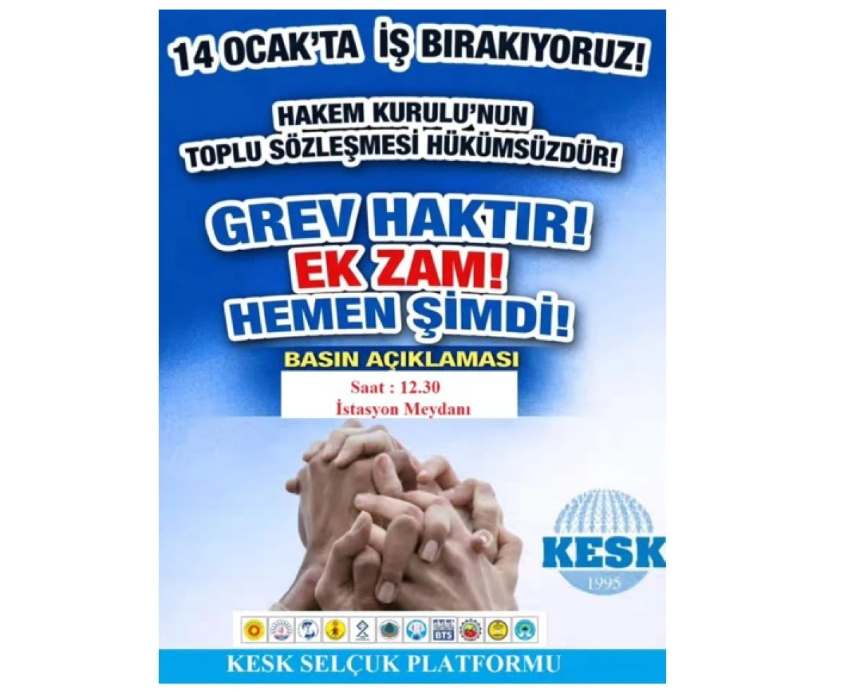 KESK Sel&ccedil;uk &Uuml;yeleri İş Bırakıyor: &ldquo;Ge&ccedil;inemiyoruz, T&uuml;keniyoruz, Angaryaya Karşıyız&rdquo;