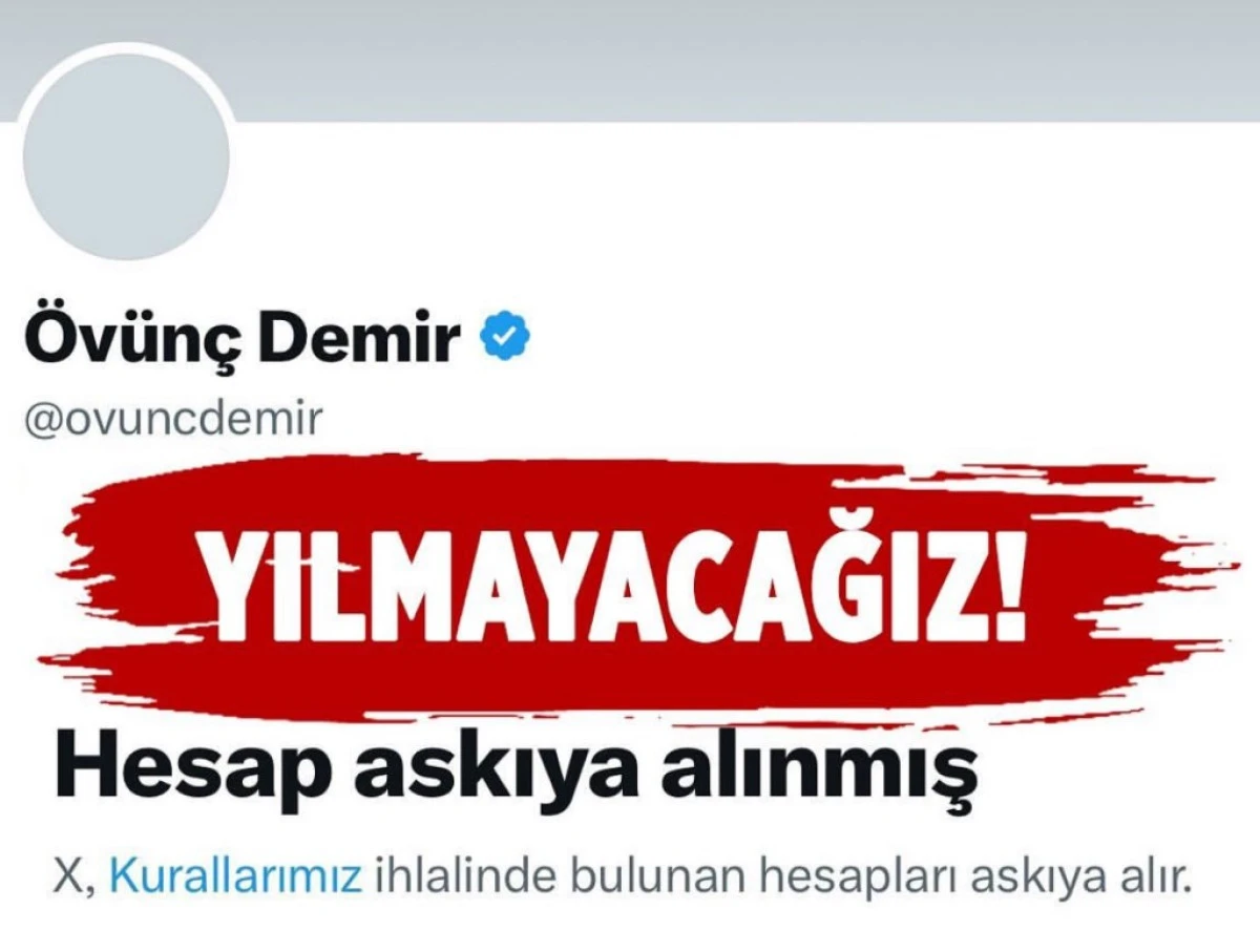 Torbalı Belediye Başkanı Övünç Demir'in X Hesabı'da Askıya Alındı.