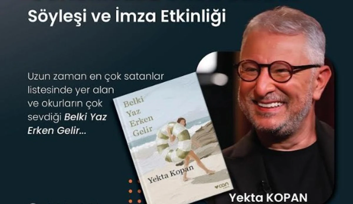 YAZAR YEKTA KOPAN EFES TARLASI YAŞAM KÖYÜ’NDE OKURLARIYLA BULUŞUYOR